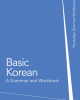 Ebook Basic Korean: A grammar and workbook - Andrew Sangpil Byon