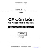 Ebook .Net toàn tập (Tập 1: C# căn bản và Visual studio .Net IDE): Phần 1