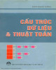 Ebook Cấu trúc dữ liệu & thuật toán: Phần 1