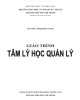 Giáo trình Tâm lý học quản lý: Phần 2 - TS. Dương Thị Kim Oanh