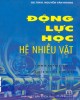 Ebook Động lực học hệ nhiều vật: Phần 2