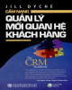 Ebook Cẩm nang quản lý mối quan hệ khách hàng: Phần 2