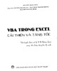 Ebook VBA trong excel cải thiện và tăng tốc với tuyệt chiêu xử lý 11 lỗi thông dụng cùng 30 chiêu tăng tốc độ code: Phần 1