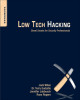 Ebook Low tech hacking: Street smarts for security professionals – Part 1