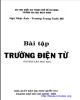 Ebook Bài tập trường điện từ (Tái bản lần thứ hai): Phần 2